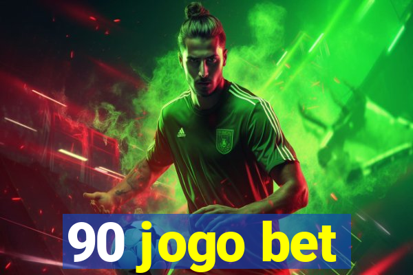 90 jogo bet
